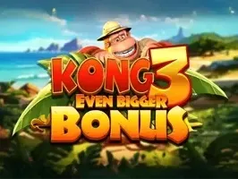 Kong 3 Even Bigger Bonus